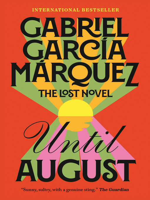 Title details for Until August by Gabriel García Márquez - Available